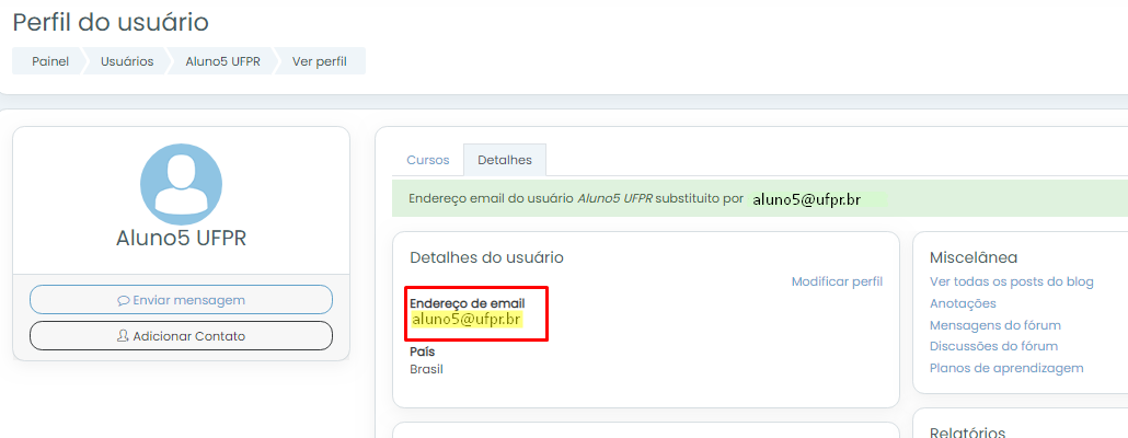 Confirme no painel do Moodle se seu endereço de e-mail foi alterado